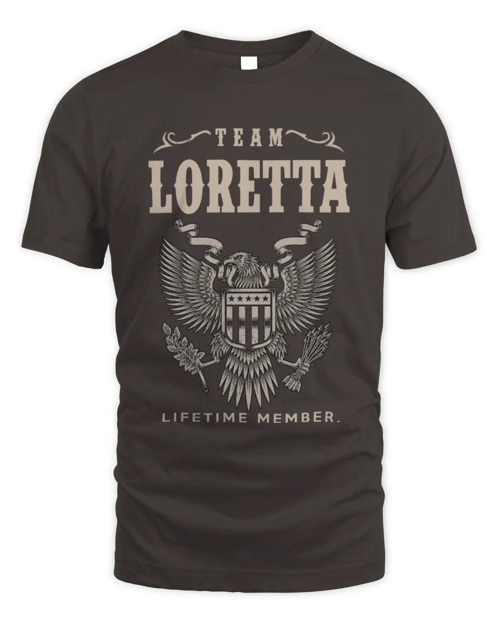 LORETTA TP06-K82 – Personalized Classic Style Apparel “Team NAME Lifetime Member” - Unisex Standard T-Shirt - Dark Chocolate
