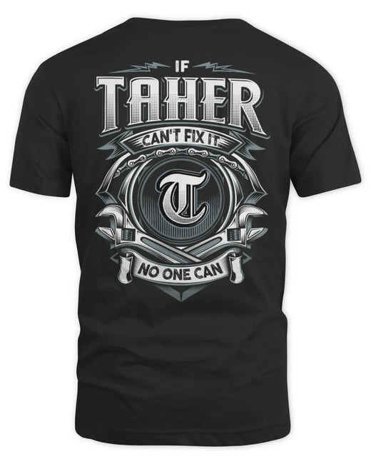 TAHER AP81-K4-626 - Personalized Ahmed Quote Apparel “If Ahmed Can't Fix It, No One Can”