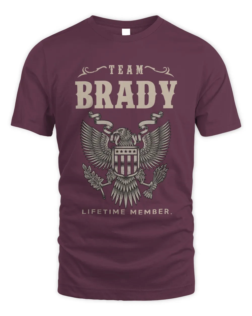 BRADY TP06-K82 – Personalized Classic Style Apparel “Team NAME Lifetime Member” - Unisex Standard T-Shirt - Maroon