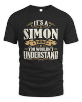 SIMON P08 TH51 - Personalized “It’s a/an [NAME] Thing – You Wouldn’t Understand” Shirt - Unisex Standard T-Shirt - Black