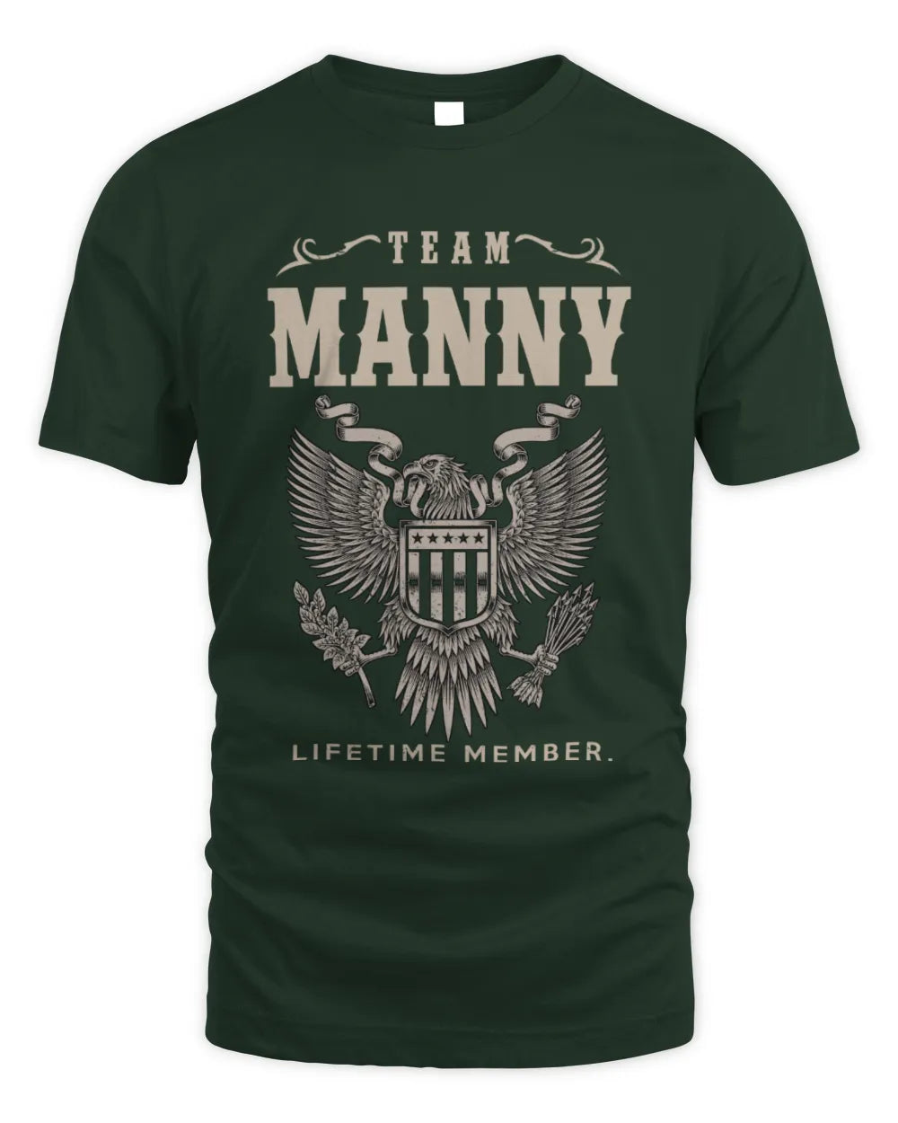 MANNY TP06-K82 – Personalized Classic Style Apparel “Team NAME Lifetime Member” - Unisex Standard T-Shirt - Forest Green
