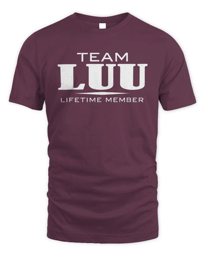 LUU BL62-K4-128 - Personalized “Team NAME Lifetime Member” - Unisex Standard T-Shirt - Maroon