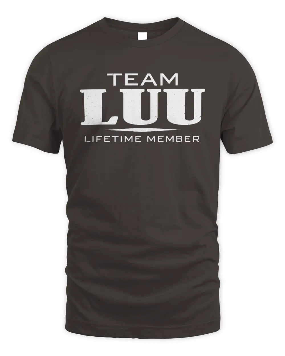 LUU BL62-K4-128 - Personalized “Team NAME Lifetime Member” - Unisex Standard T-Shirt - Dark Chocolate