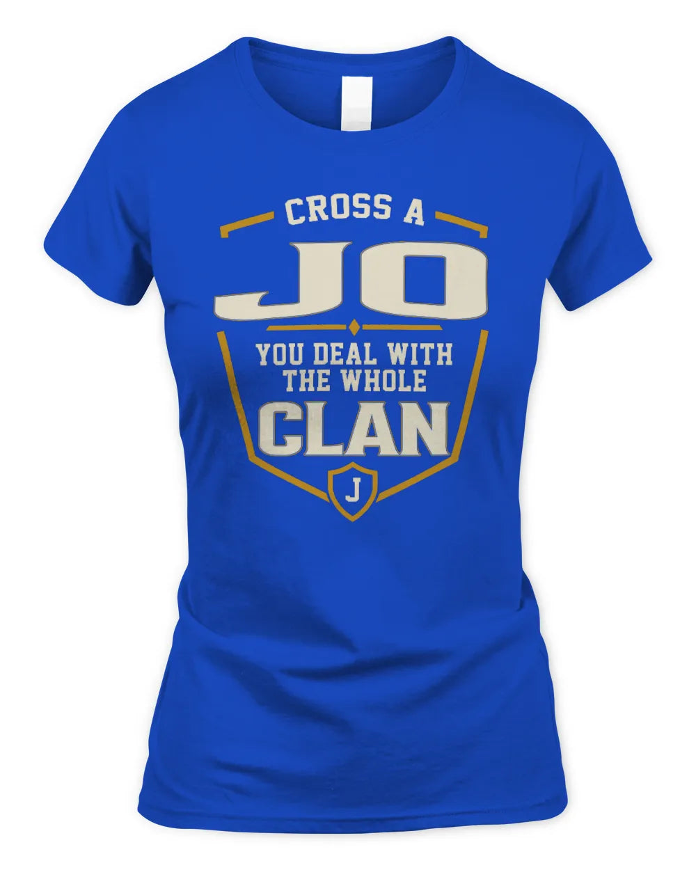 JO NT1-K008 Cross A/An NAME, You Deal With the Whole Clan | Personalized Vintage T-Shirt - Women's Standard T-Shirt - Royal