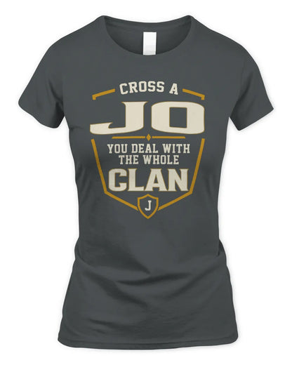 JO NT1-K008 Cross A/An NAME, You Deal With the Whole Clan | Personalized Vintage T-Shirt - Women's Standard T-Shirt - Charcoal