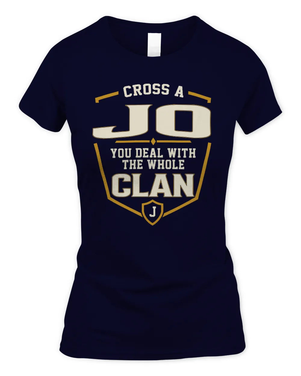 JO NT1-K008 Cross A/An NAME, You Deal With the Whole Clan | Personalized Vintage T-Shirt - Women's Standard T-Shirt - Navy