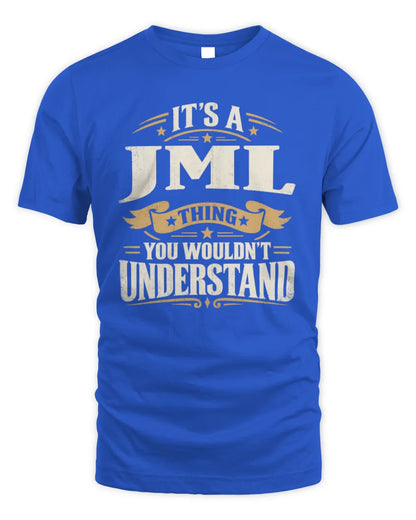 JML P08 TH51 - Personalized “It’s a/an [NAME] Thing – You Wouldn’t Understand” Shirt - Unisex Standard T-Shirt - Royal