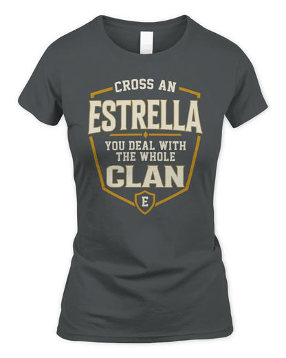 ESTRELLA NT1-K008 Cross A/An NAME, You Deal With the Whole Clan | Personalized Vintage T-Shirt - Women's Standard T-Shirt - Charcoal