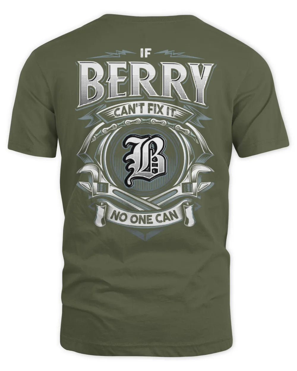 BERRY AP81-K4-626 - Personalized Ahmed Quote Apparel “If Ahmed Can't Fix It, No One Can” - Unisex Standard T-Shirt - Military Green