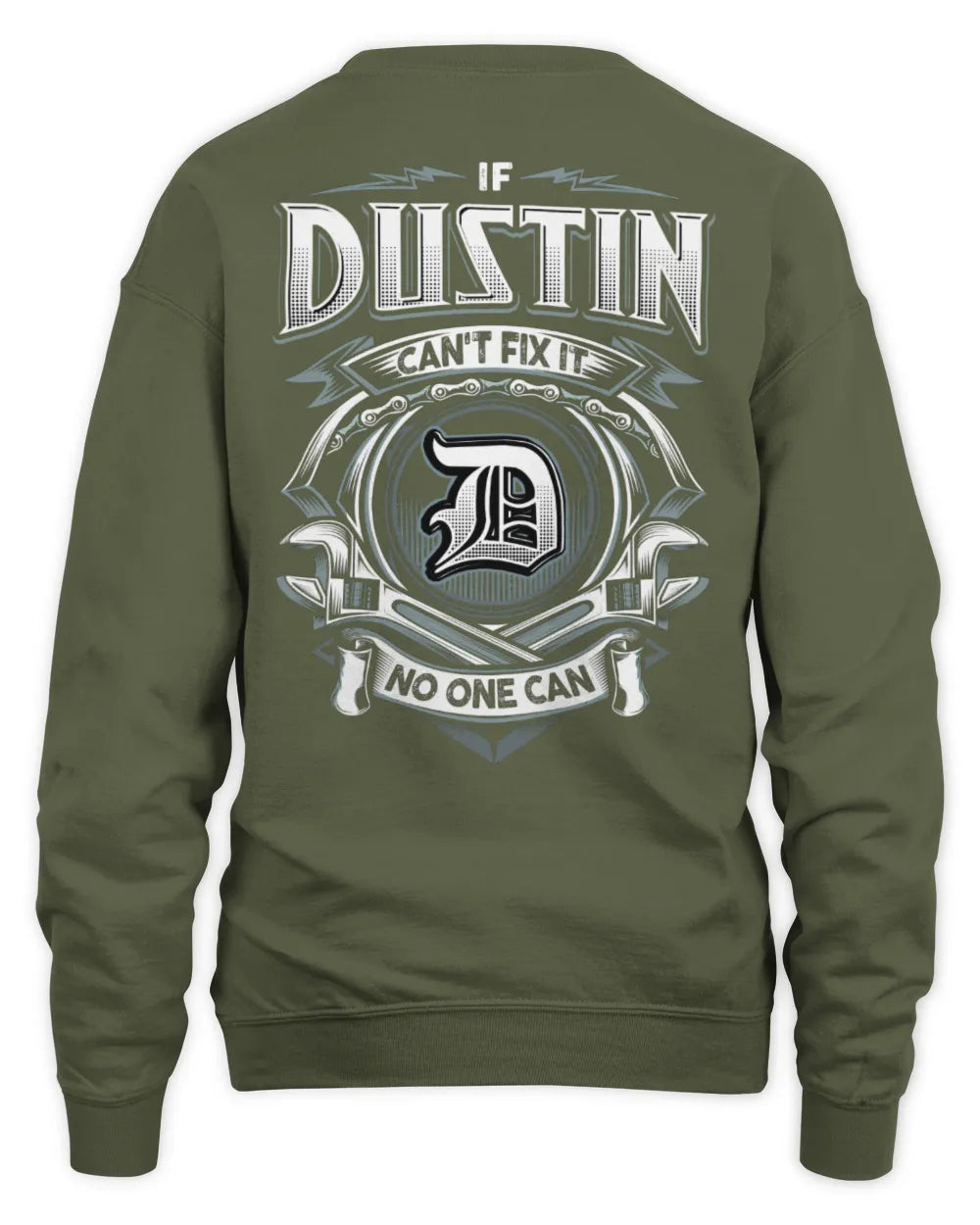 DUSTIN AP81-K4-626 - Personalized Ahmed Quote Apparel “If Ahmed Can't Fix It, No One Can” - Unisex Sweatshirt - Military Green