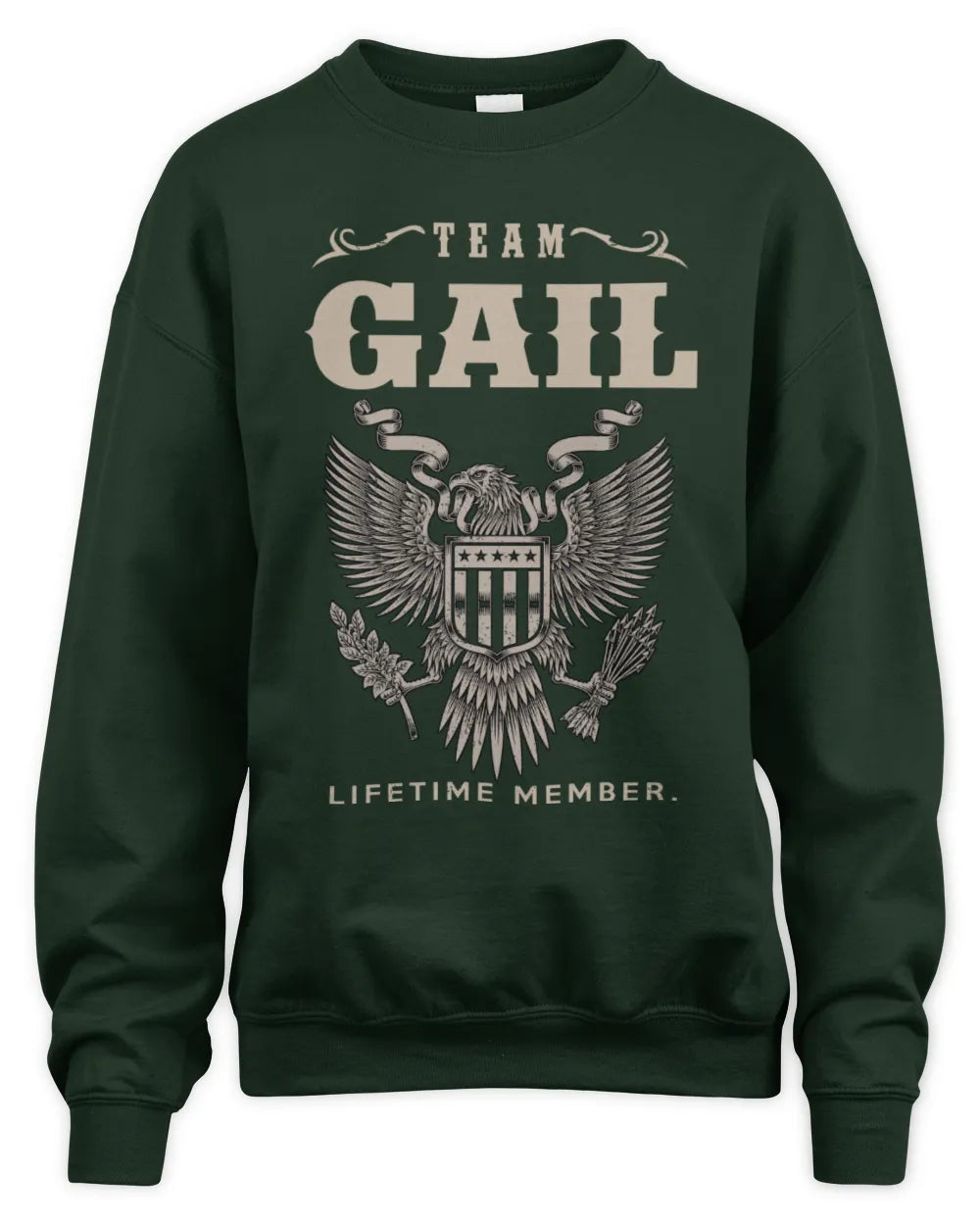 GAIL TP06-K82 – Personalized Classic Style Apparel “Team NAME Lifetime Member” - Unisex Sweatshirt - Forest Green