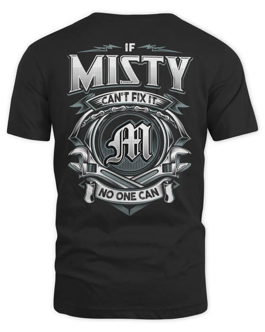 MISTY AP81-K4-626 - Personalized Ahmed Quote Apparel “If Ahmed Can't Fix It, No One Can”