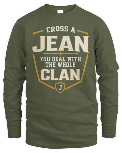 JEAN NT1-K008 Cross A/An NAME, You Deal With the Whole Clan | Personalized Vintage T-Shirt - Men's Long Sleeved T-Shirt - Military Green