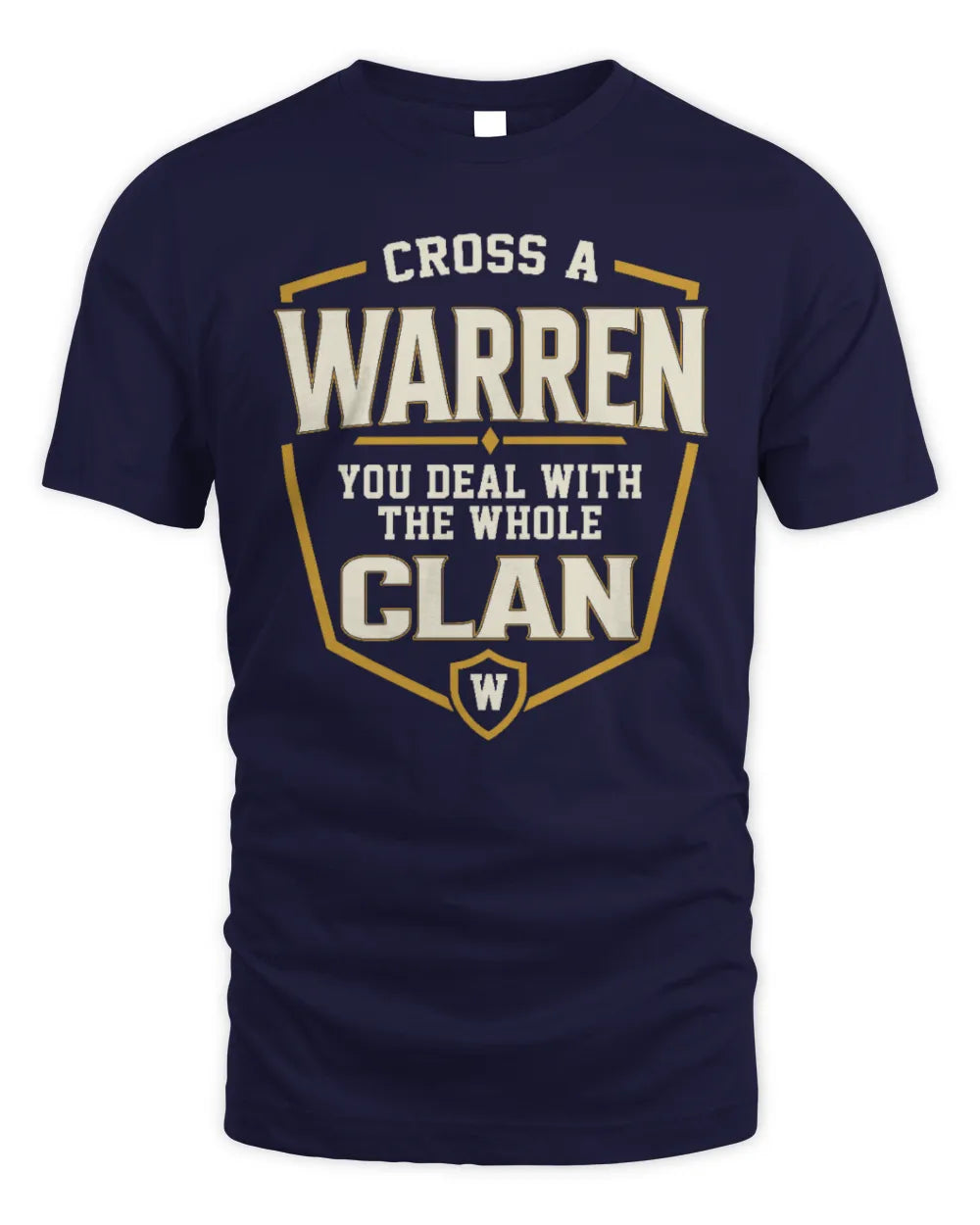 WARREN NT1-K008 Cross A/An NAME, You Deal With the Whole Clan | Personalized Vintage T-Shirt - Unisex Standard T-Shirt - Navy