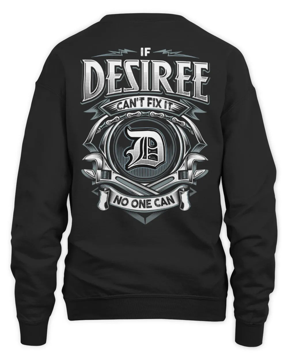 DESIREE AP81-K4-626 - Personalized Ahmed Quote Apparel “If Ahmed Can't Fix It, No One Can” - Unisex Sweatshirt - Black