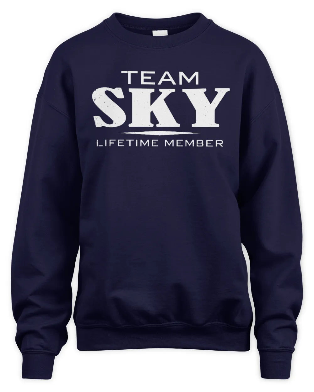 SKY BL62-K4-128 - Personalized “Team NAME Lifetime Member” - Unisex Sweatshirt - Navy