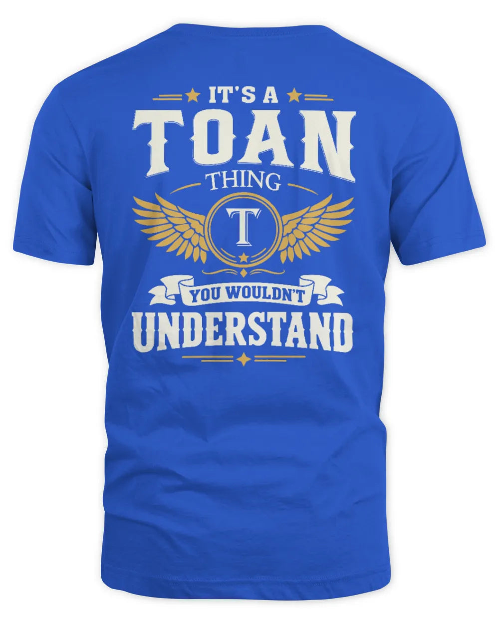 TOAN KT06-M008 It’s a [NAME] Thing – You Wouldn’t Understand | Personalized Vintage T-Shirt - Unisex Standard T-Shirt - Royal