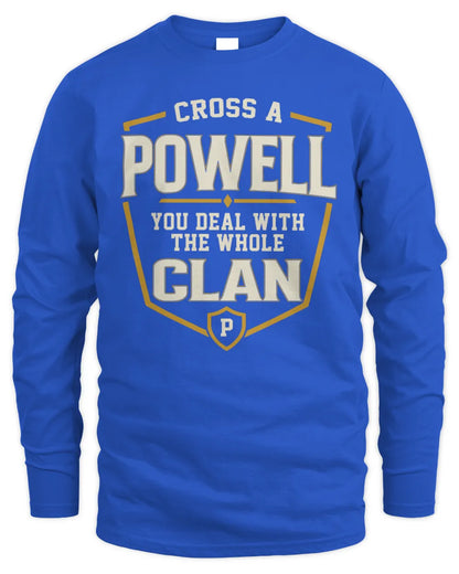 POWELL NT1-K008 Cross A/An NAME, You Deal With the Whole Clan | Personalized Vintage T-Shirt - Men's Long Sleeved T-Shirt - Royal