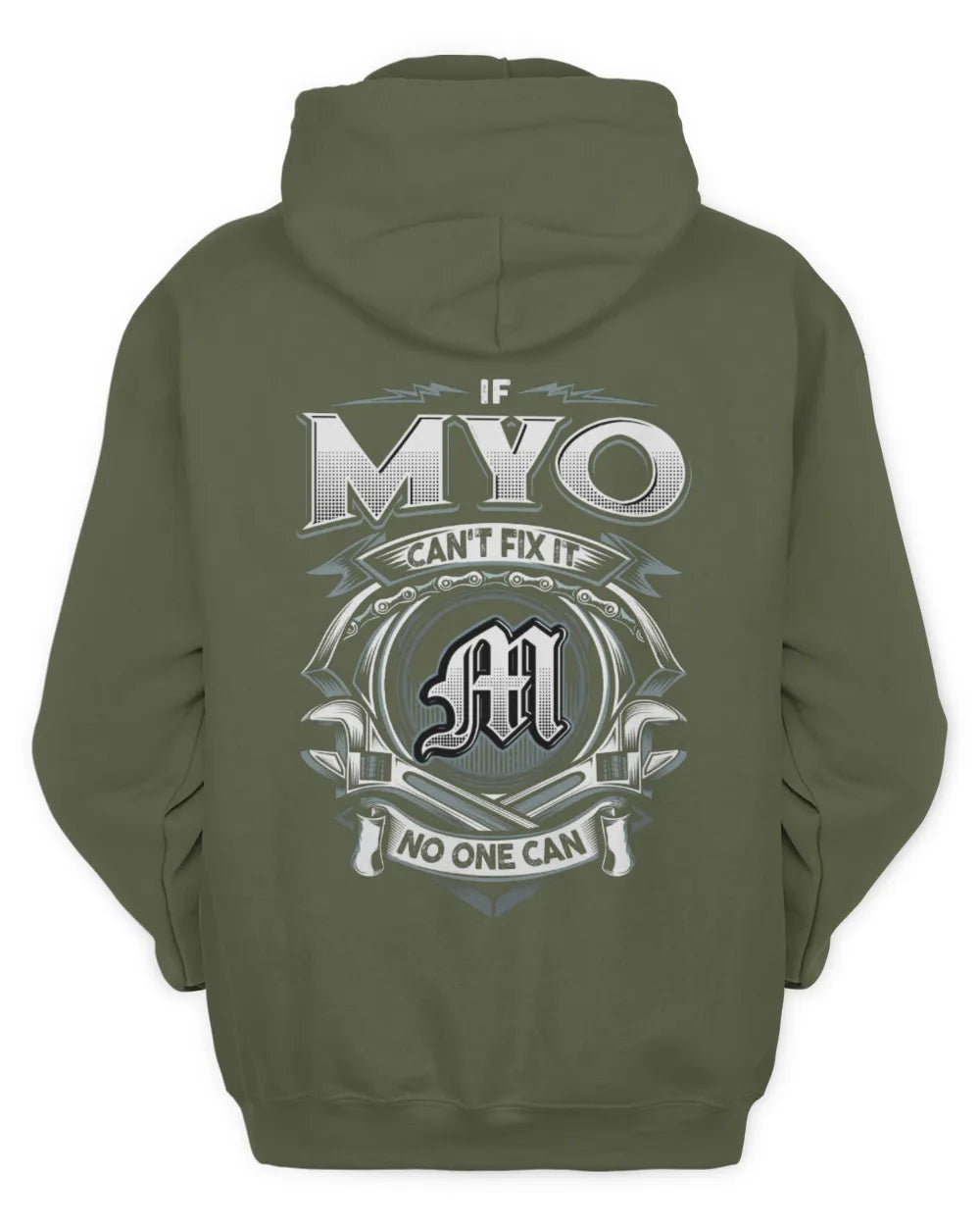 MYO AP81-K4-626 - Personalized Ahmed Quote Apparel “If Ahmed Can't Fix It, No One Can” - Unisex Hoodie - Military Green