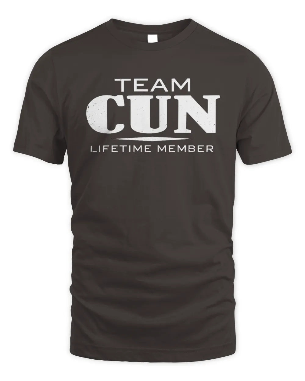 CUN BL62-K4-128 - Personalized “Team NAME Lifetime Member” - Unisex Standard T-Shirt - Dark Chocolate
