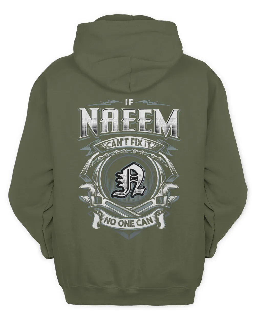 NAEEM AP81-K4-626 - Personalized Ahmed Quote Apparel “If Ahmed Can't Fix It, No One Can” - Unisex Hoodie - Military Green