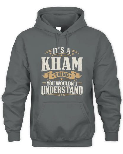 KHAM P08 TH51 - Personalized “It’s a/an [NAME] Thing – You Wouldn’t Understand” Shirt - Unisex Hoodie - Charcoal