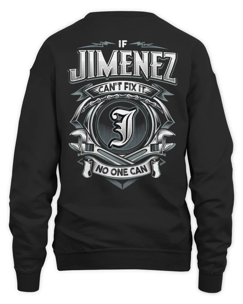 JIMENEZ AP81-K4-626 - Personalized Ahmed Quote Apparel “If Ahmed Can't Fix It, No One Can” - Unisex Sweatshirt - Black