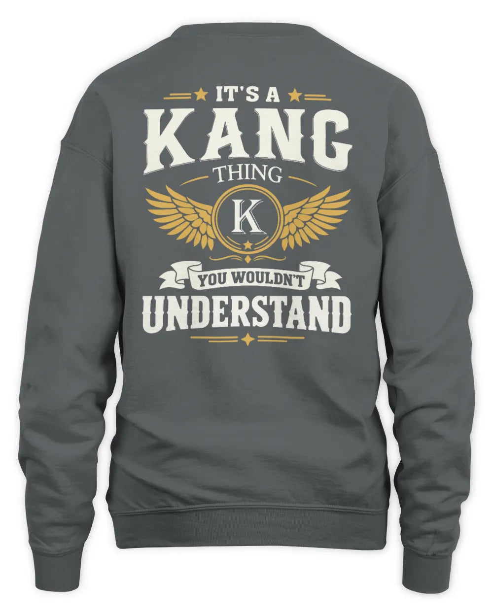 KANG KT06-M008 It’s a [NAME] Thing – You Wouldn’t Understand | Personalized Vintage T-Shirt - Unisex Sweatshirt - Charcoal
