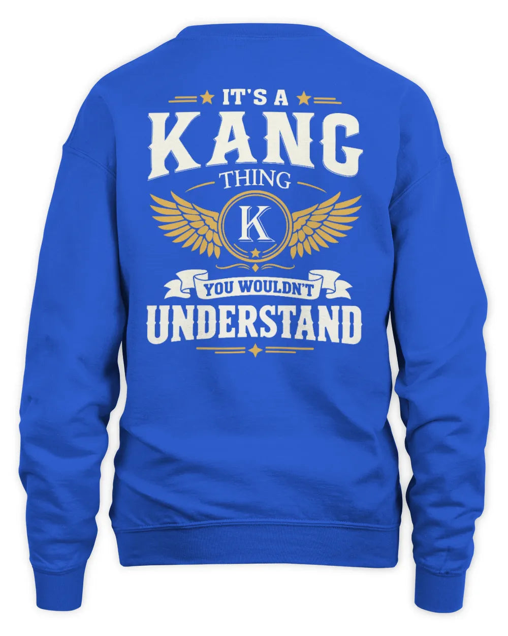 KANG KT06-M008 It’s a [NAME] Thing – You Wouldn’t Understand | Personalized Vintage T-Shirt - Unisex Sweatshirt - Royal