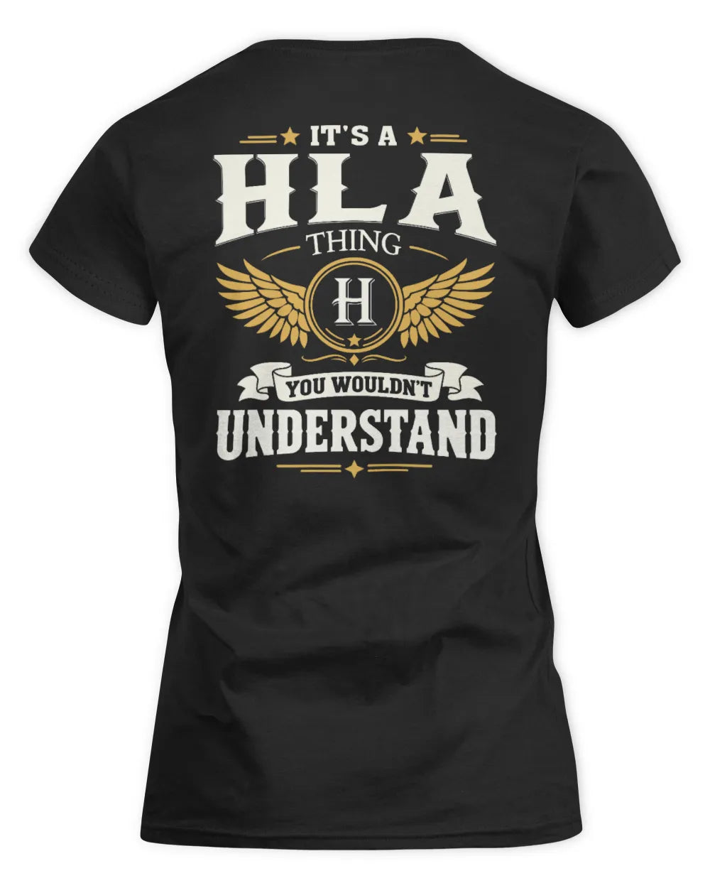 HLA KT06-M008 It’s a [NAME] Thing – You Wouldn’t Understand | Personalized Vintage T-Shirt - Women's Standard T-Shirt - Black