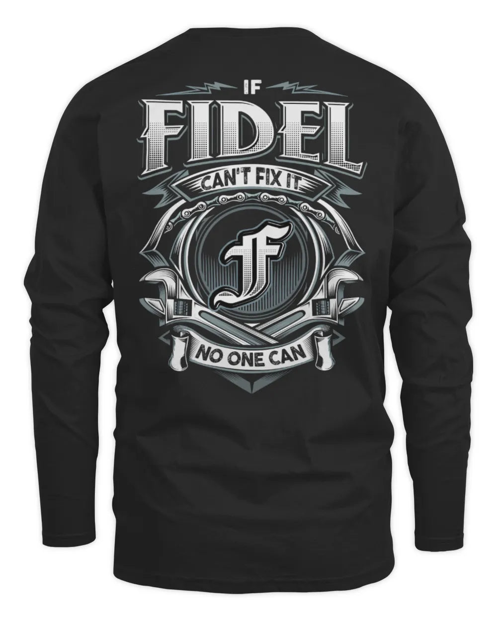 FIDEL AP81-K4-626 - Personalized Ahmed Quote Apparel “If Ahmed Can't Fix It, No One Can” - Men's Long Sleeved T-Shirt - Black