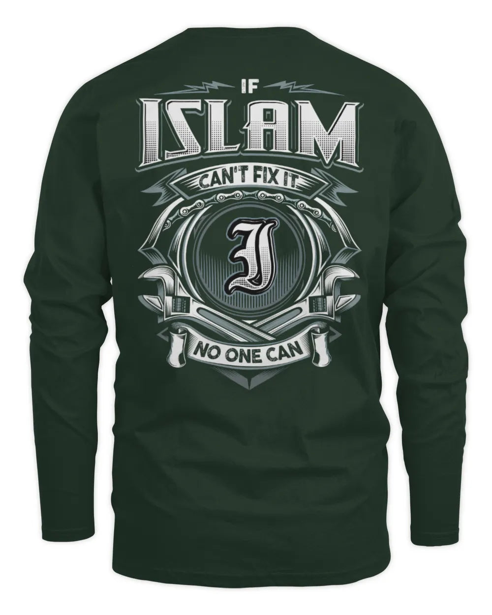 ISLAM AP81-K4-626 - Personalized Ahmed Quote Apparel “If Ahmed Can't Fix It, No One Can” - Men's Long Sleeved T-Shirt - Forest Green