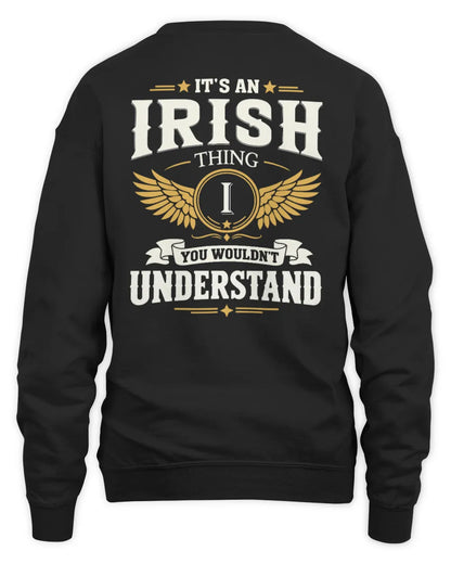 IRISH KT06-M008 It’s a [NAME] Thing – You Wouldn’t Understand | Personalized Vintage T-Shirt - Unisex Sweatshirt - Black
