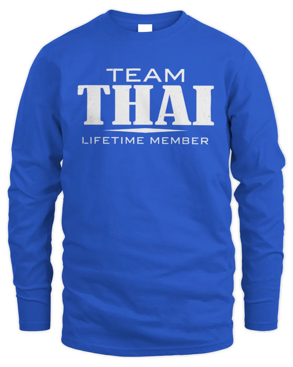 THAI BL62-K4-128 - Personalized “Team NAME Lifetime Member” - Men's Long Sleeved T-Shirt - Royal