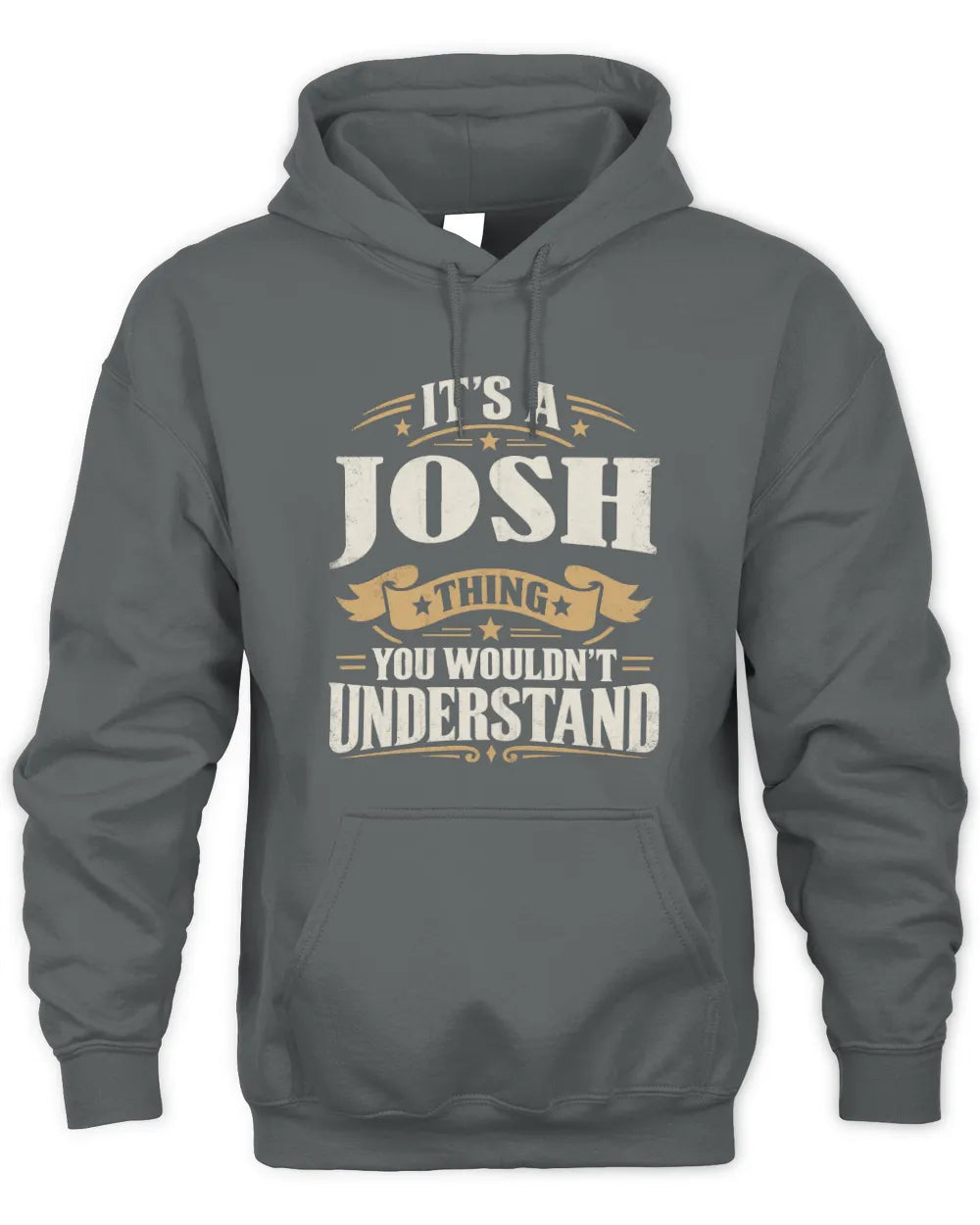 JOSH P08 TH51 - Personalized “It’s a/an [NAME] Thing – You Wouldn’t Understand” Shirt - Unisex Hoodie - Charcoal