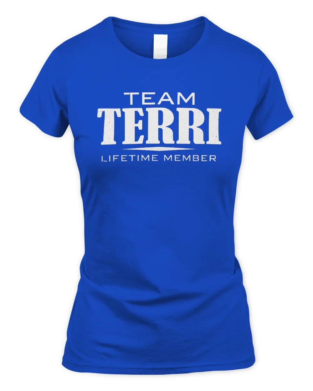 TERRI BL62-K4-128 - Personalized “Team NAME Lifetime Member” - Women's Standard T-Shirt - Royal