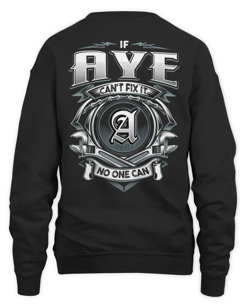 AYE AP81-K4-626 - Personalized Ahmed Quote Apparel “If Ahmed Can't Fix It, No One Can” - Unisex Sweatshirt - Black