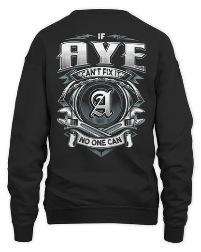 AYE AP81-K4-626 - Personalized Ahmed Quote Apparel “If Ahmed Can't Fix It, No One Can” - Unisex Sweatshirt - Black