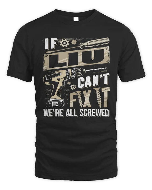 LIU TX03 P02 - Personalized Handyman Mechanic Shirt “If NAME Can’t Fix It, We’re All Screwed”
