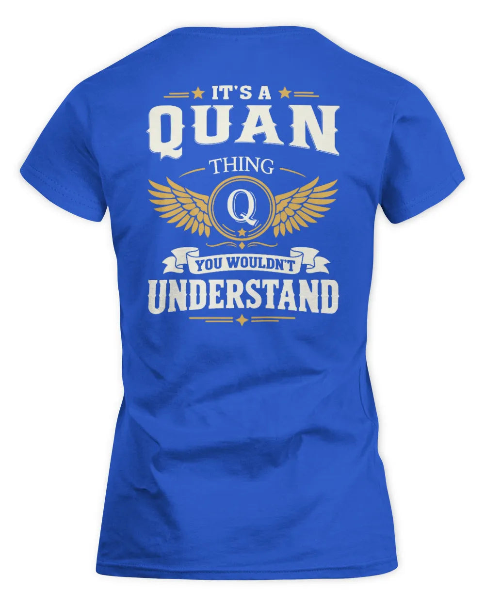 QUAN KT06-M008 It’s a [NAME] Thing – You Wouldn’t Understand | Personalized Vintage T-Shirt - Women's Standard T-Shirt - Royal