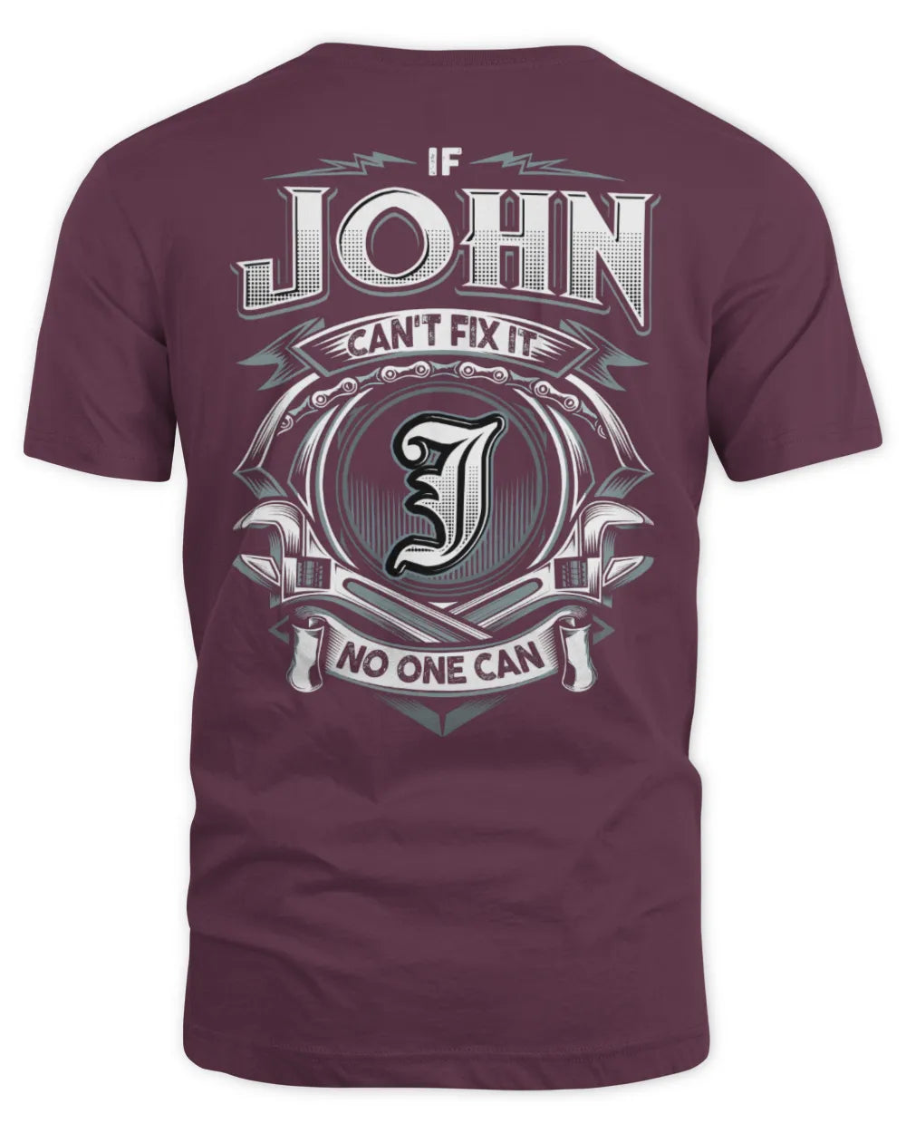 JOHN AP81-K4-626 - Personalized Ahmed Quote Apparel “If Ahmed Can't Fix It, No One Can” - Unisex Standard T-Shirt - Maroon