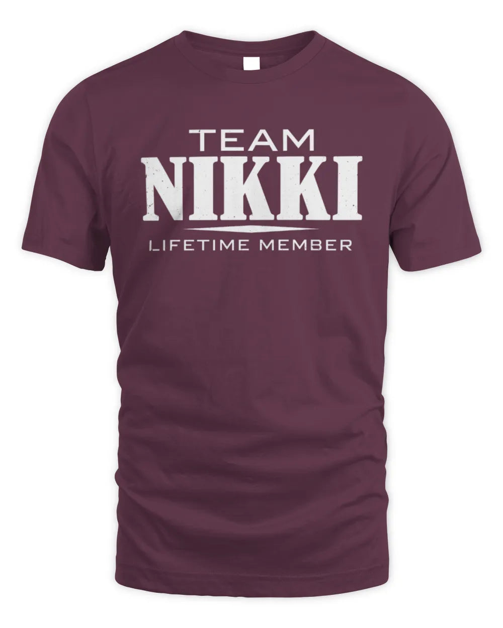 NIKKI BL62-K4-128 - Personalized “Team NAME Lifetime Member” - Unisex Standard T-Shirt - Maroon