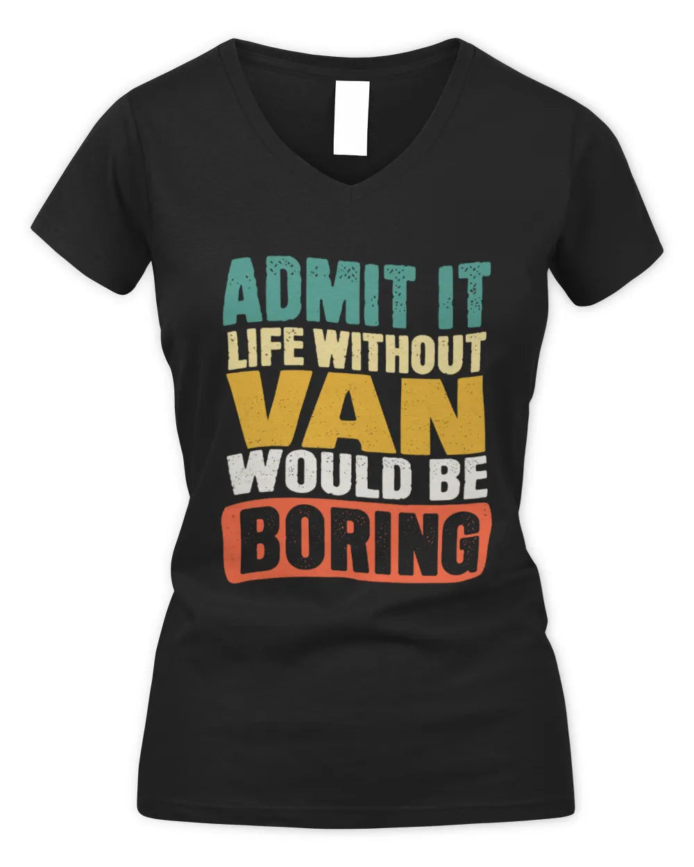 VAN TP86-K3-229 Personalized Funny Quote Apparel “Life Without NAME Would Be Boring” - Women's V-Neck T-Shirt - Black