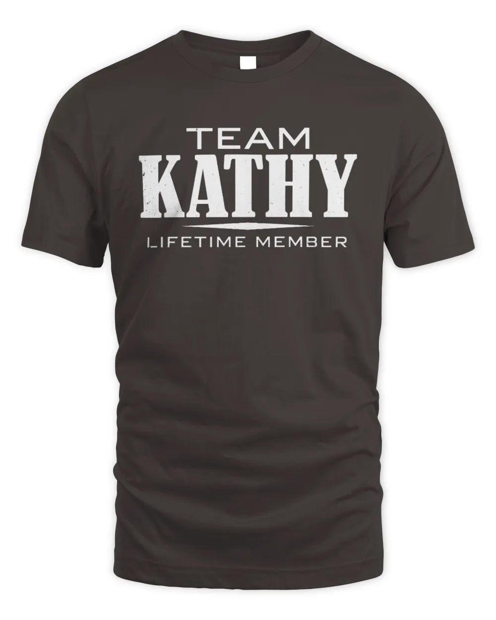 KATHY BL62-K4-128 - Personalized “Team NAME Lifetime Member” - Unisex Standard T-Shirt - Dark Chocolate