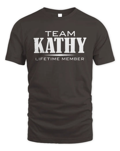 KATHY BL62-K4-128 - Personalized “Team NAME Lifetime Member” - Unisex Standard T-Shirt - Dark Chocolate