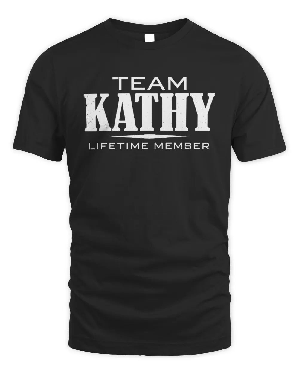 KATHY BL62-K4-128 - Personalized “Team NAME Lifetime Member” - Unisex Standard T-Shirt - Black