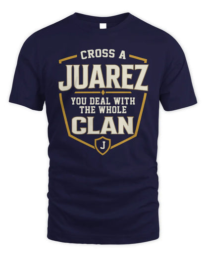 JUAREZ NT1-K008 Cross A/An NAME, You Deal With the Whole Clan | Personalized Vintage T-Shirt - Unisex Standard T-Shirt - Navy