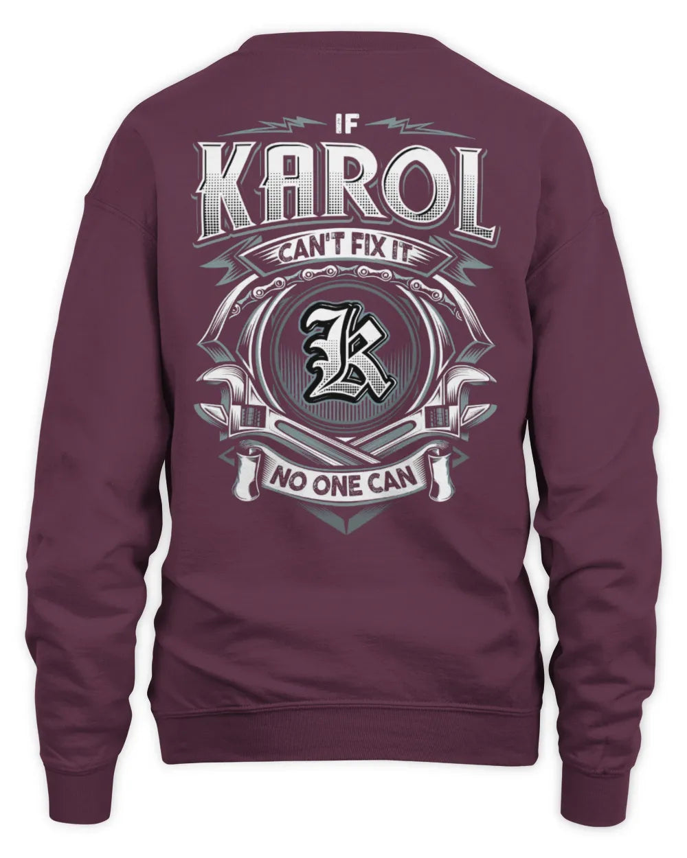 KAROL AP81-K4-626 - Personalized Ahmed Quote Apparel “If Ahmed Can't Fix It, No One Can” - Unisex Sweatshirt - Maroon