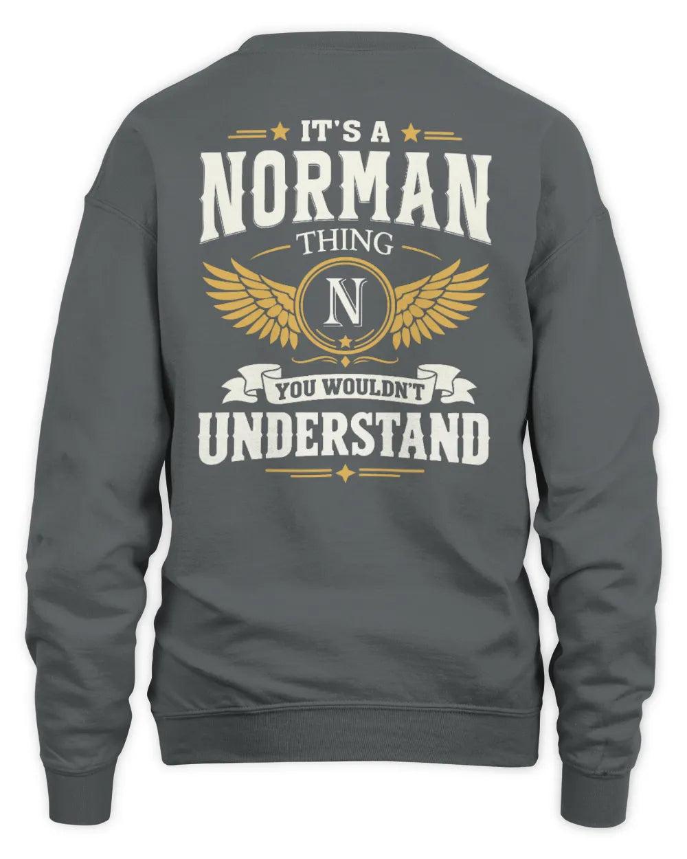 NORMAN KT06-M008 It’s a [NAME] Thing – You Wouldn’t Understand | Personalized Vintage T-Shirt - Unisex Sweatshirt - Charcoal