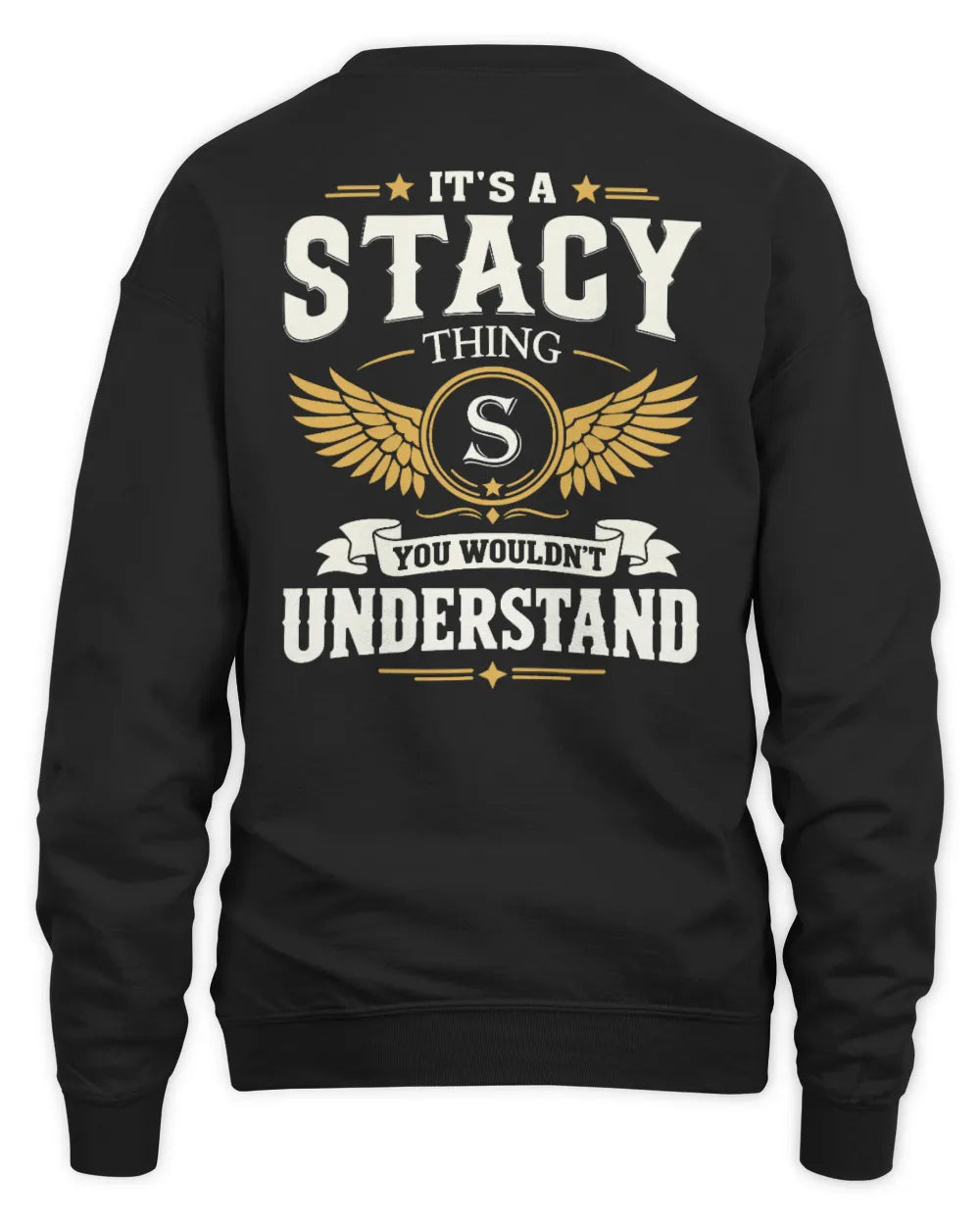 STACY KT06-M008 It’s a [NAME] Thing – You Wouldn’t Understand | Personalized Vintage T-Shirt - Unisex Sweatshirt - Black